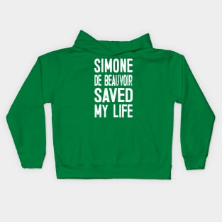 Simone De Beauvoir Saved My Life Kids Hoodie